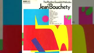 Jean Bouchéty - I Want To Live (Plaisir D'Amour)