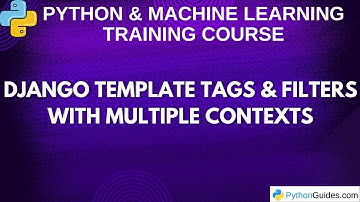 Django Template Tags & Filters with Multiple Contexts | Complete Guid