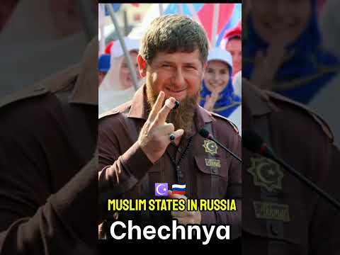 5 Powerful Muslim States In Russia