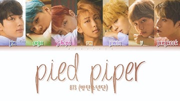 BTS (방탄소년단) – Pied Piper (Color Coded Lyrics/Han/Rom/Eng)