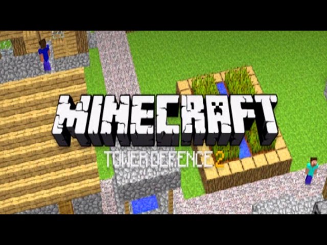 Minecraft Tower Defense 2 Hacked