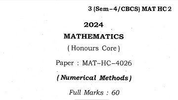 Gauhati University BSc 4th Semester Math HC 4026 (Numerical Methods)2024 Question Paper | AKSEducare