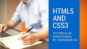 HTML5 and CSS3 tutorial part 4 in hindhi/urdu