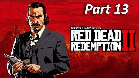 Red Dead Redemption 2: gameplay - Walkthrough  part 13  | rescue Sean |  Live | (1080p).