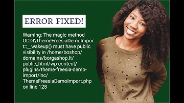 "Warning: The magic method wakeup() must have public visibility on line 128"  error fixed.