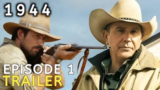 Yellowstone 1944 Episode 1 Official Trailer | First Look — The Dutton Legacy Continues 