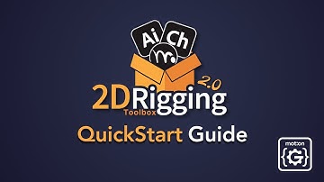 Quick Start 2D Rigging Toolbox 2.0