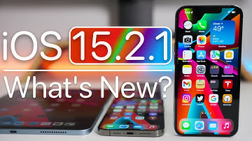 iOS 15.2.1 is Out! - What