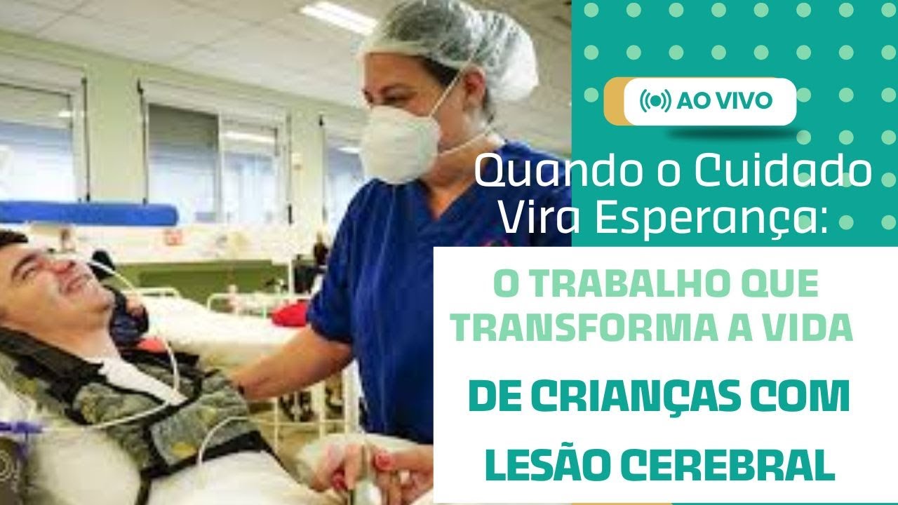 Quando o Cuidado Vira Esperança