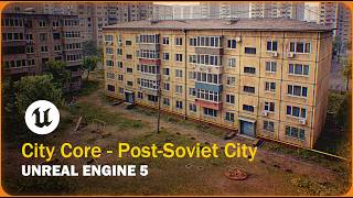 [UE5] City Core - Post-Soviet City - Cinematic