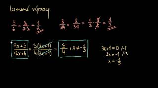 Úpravy lomených výrazů - úvod | Lomené výrazy | Algebra | Matematika | Khan Academy