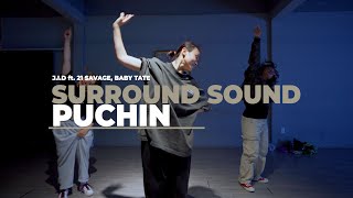 Surround Sound - J.I.D (feat. 21 Savage & Baby Tate) | PUCHIN choreography | LEO RANK class