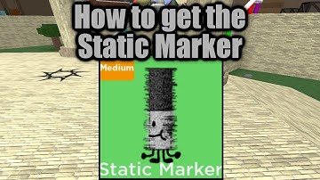 How to get the Static Marker | Find the Markers - Roblox