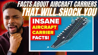 🇬🇧BRIT Reacts To 50 INSANE FACTS ABOUT AIRCRAFT CARRIERS THAT WILL SHOCK YOU!