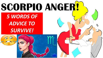 Scorpio Anger - 5 Tips On How To Survive The Scorpio Wrath! - Sun, Moon, Rising, or Mars