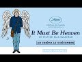 IT MUST BE HEAVEN | Bande-annonce