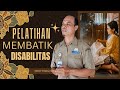 Pelatihan Membatik Disabilitas 2026 Dinas Tenaga Kerja Kota Magelang ~ Senin 4 Mei 2026
