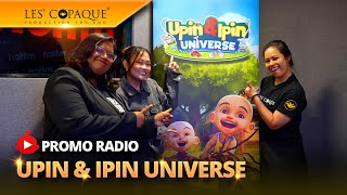 Promo Radio - Upin & Ipin Universe