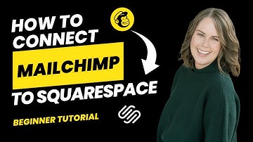 How to Connect Mailchimp to Squarespace: Complete Guide 2025