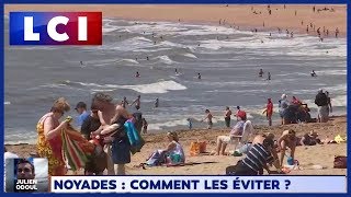 Forte hausse du nombre de noyades : comment les éviter ?