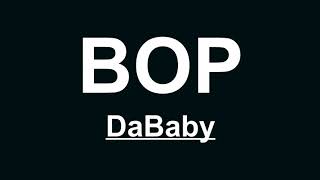 DaBaby - BOP (Lyrics)