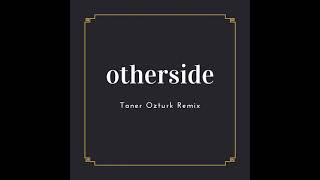 Red Hot Chili Peppers - Otherside (Taner Ozturk Remix)