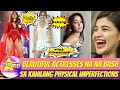 Beautiful Actresses na Na Bash sa kanilang Physical Imperfections | Julia Barretto, Kathryn Bernardo