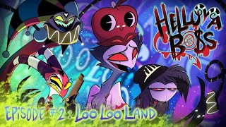 helluva boss Episodio 2 Loo Loo Land