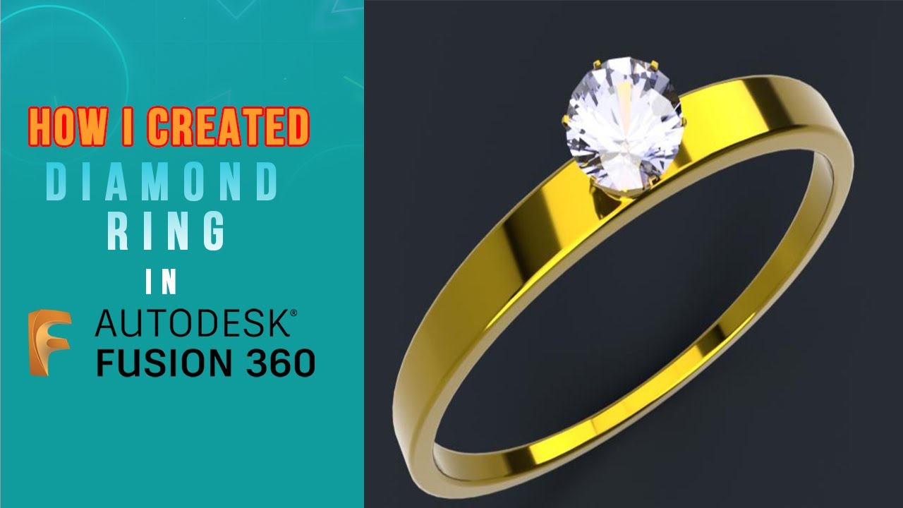 HOW TO MAKE DIAMOND RING IN EASY WAY FOR BEGINNERS|FUSION 360|# ...