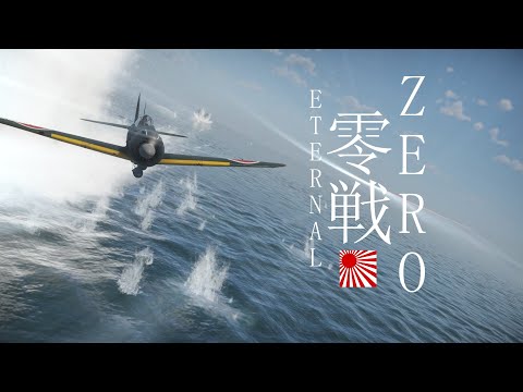 ETERNAL ZERO - WAR THUNDER CINEMATIC 4K 60FPS
