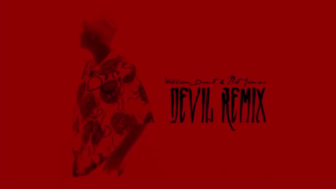 在 YouTube 上觀看「William Dunst - Devil (Nat James Remix) (Pseudo Video)」 在 YouTube 上觀看「William Dunst - Devil (Nat James Remix) (Pseudo Video)」