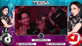 FUNKOT REMIX VIRAL TIKTOK DJ TESSA MORENA FULL FUNKOT MUSIC MIXTAPE 30 MARET 2024 LIVE STUDIO