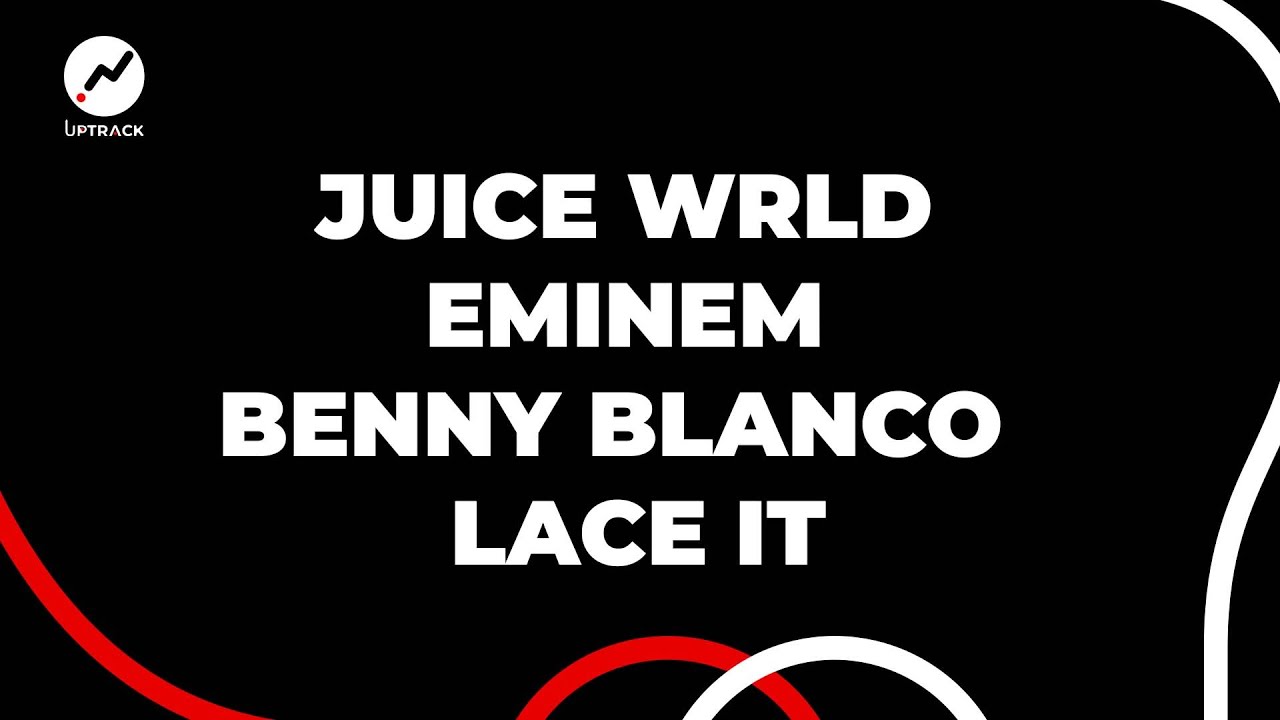 에미넴이 젊은 마약중독 래퍼들에게..] 주스월드 Juice WRLD, Eminem, benny blanco - Lace It  가사/해석/듣기 : 네이버 블로그