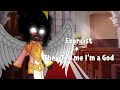 Exorcist + They tell me I'm a God//Trend// Zero's origin// Gacha club