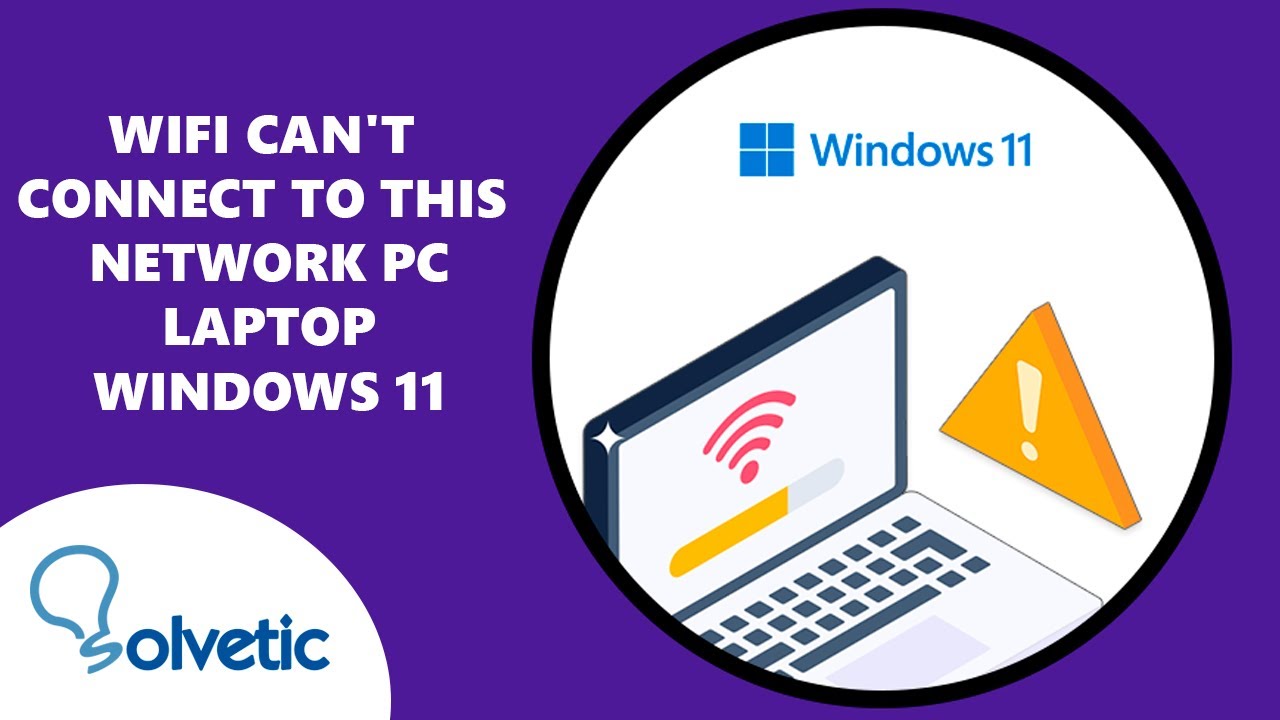 WiFi Can't Connect to this Network PC Laptop Windows 11 - YouTube