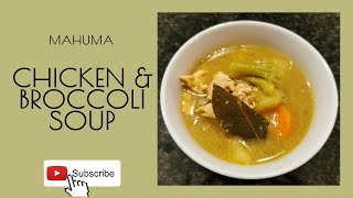 Chicken & Broccoli Soup