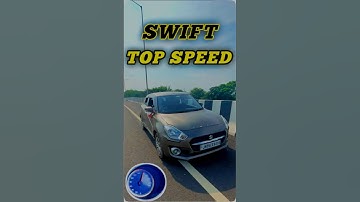 Swift top speed test/ Suzuki swift top speed #ytshorts #ytviral #swift #swifttopspeed #swiftspeed