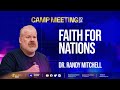 Faith for nations  dr randy mitchell takingcities takingterritories faith