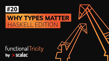 Functional Tricity #20 - Gabriel Volpe "Why types matter"