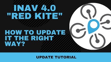 INAV 4.0 - How to update correctly