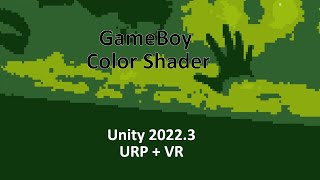 Is THIS the comeback of the VirtualBoy GameBoy Color Shader Unity 2022.3 with URP & VR - @Jettelly