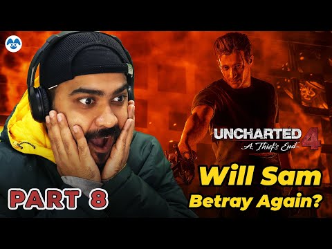 Will Sam Betray Again? Uncharted 4 A Thief's End PC | Part 8 from India in Hindi