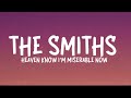 The Smiths Heaven Know I M Miserable Now Lyrics 