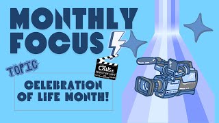 The Monthly Focus Season 4 Episode 4: Celebration Of Life!