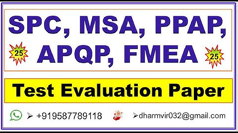 Core Tools,  SPC, MSA, PPAP, APQP, FMEA Test Evaluation paper