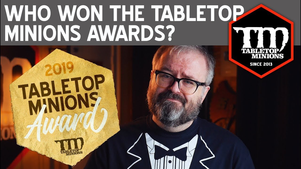 Who Won the 2019 Tabletop Minions Awards? YouTube