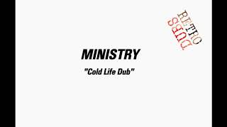 Watch Ministry Cold Life Dub video