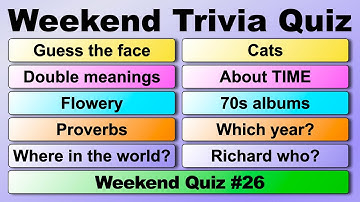 WEEKEND TRIVIA QUIZ!  50 quiz questions to test your general knowledge!