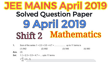 JEE MAINS 9 April 2019 Shift 2 Mathematics Solved Question Paper || Answer Key