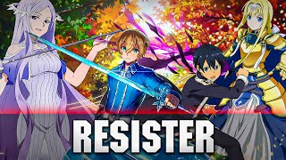 Sword Art Online: Alicization〔 AMV 〕Resister  — Sati Akura ᴴᴰ